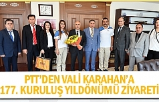 PTT’den Vali Karahan’a 177. kuruluş yıldönümü...
