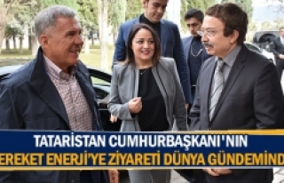 Tataristan Cumhurbaşkanı'nın Bereket Enerji'ye...