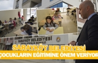Sarayköy Belediyesi çocukların eğitimine önem...