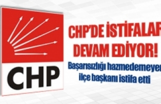 CHP’de istifalar devam ediyor