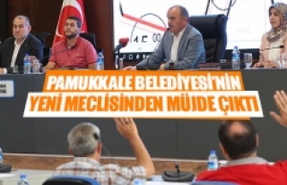 Pamukkale Belediyesi’nin yeni meclisinden müjde...