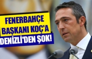 Fenerbahçe Başkanı Koç'a Denizli'den...