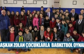 Başkan Zolan çocuklarla  basketbol oynadı