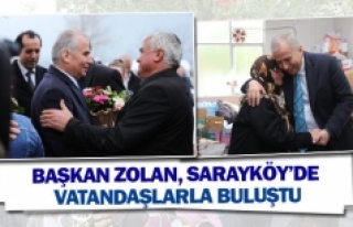 Başkan Zolan, Sarayköy’de vatandaşlarla buluştu