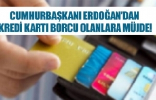 Cumhurbaşkanı Erdoğan’dan kredi kartı borcu...