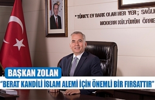 Başkan Zolan: ‘’Berat kandili islam alemi için...