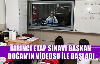 Birinci etap sınavı Başkan Doğan’ın videosu...