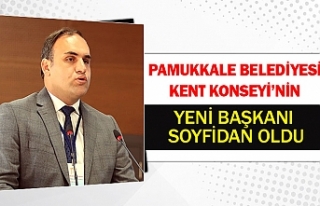Pamukkale Belediyesi Kent Konseyi’nin Yeni Başkanı...