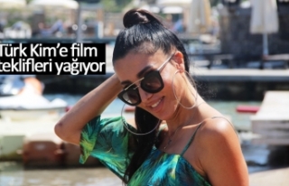 Türk Kim’e film teklifleri yağıyor  