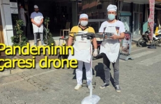 Pandeminin çaresi drone