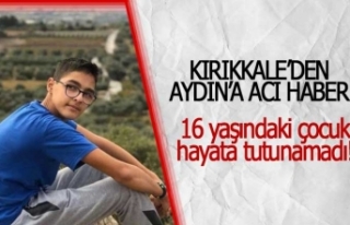 Kırıkkale'den Aydın'a acı haber!