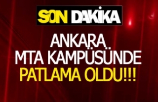 Ankara MTA kampüsünde patlama!