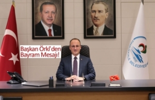 Başkan Örki’den Bayram Mesajı