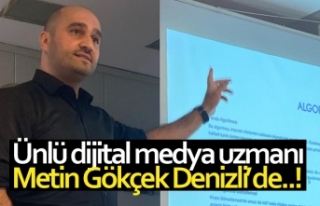 Ünlü dijital medya uzmanı Metin Gökçek Denizli’de 