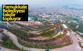 Pamukkale Belediyesi takdir topluyor