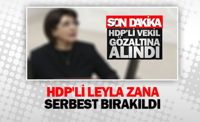 Hdp'li Leyla Zana Serbest Bırakıldı