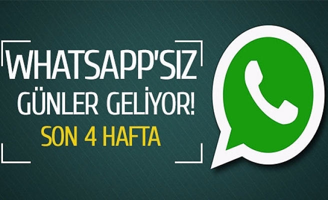 Whatsapp’sız günler geliyor!