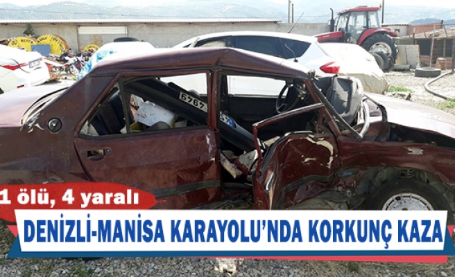 Denizli-Manisa Karayolu’nda korkunç kaza