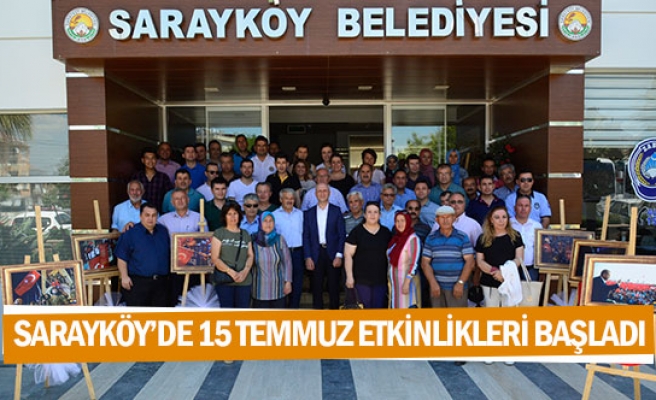 Sarayköy’de 15 Temmuz etkinlikleri başladı