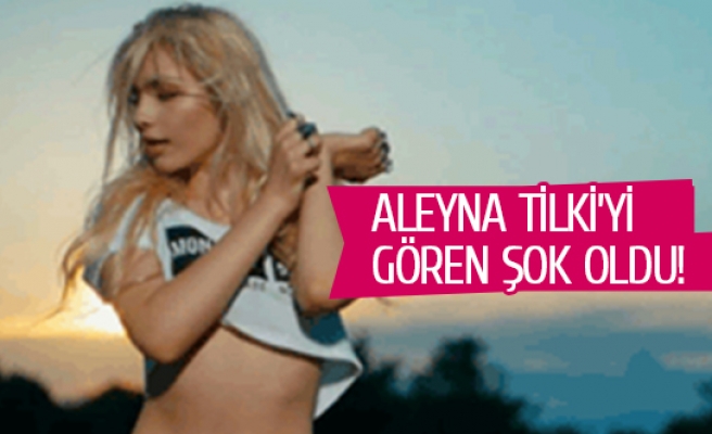 Aleyna Tilki'yi gören şok oldu!