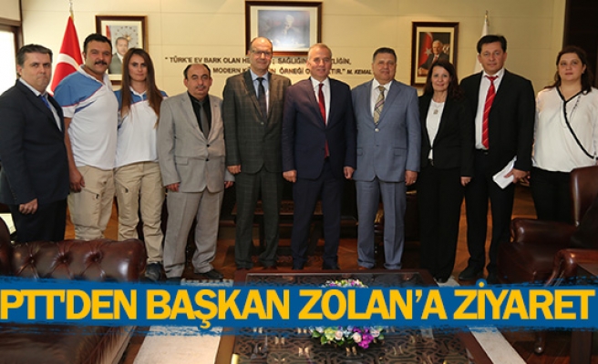 PTT'den Başkan Zolan’a ziyaret