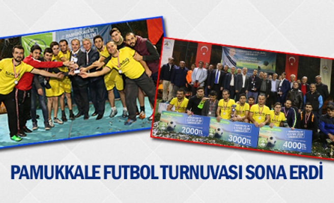 Pamukkale futbol turnuvası sona erdi 