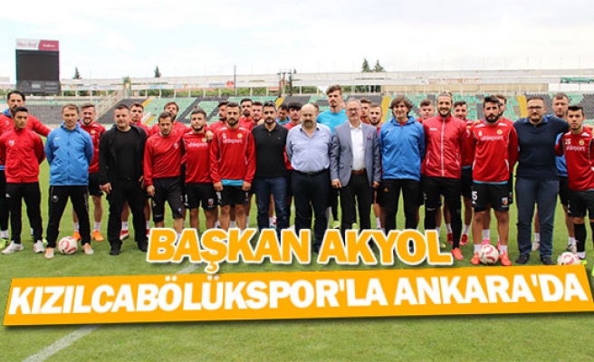 Başkan Akyol Kızılcabölükspor'la Ankara'da