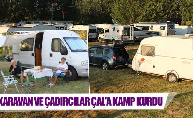 Karavan ve çadırcılar Çal’a kamp kurdu