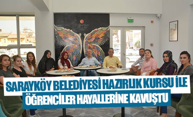 Sarayköy Belediyesi Hazırlık Kursu ile öğrenciler hayallerine kavuştu