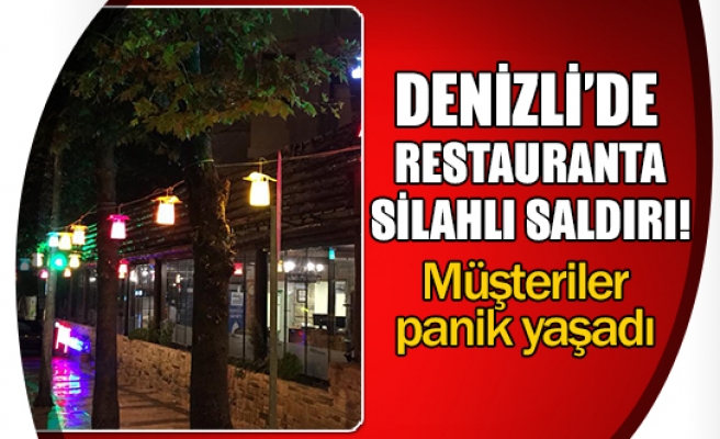 Denizli’de restauranta silahlı saldırı!