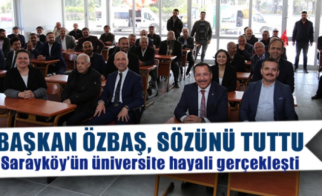 Sarayköy’ün üniversite hayali gerçekleşti