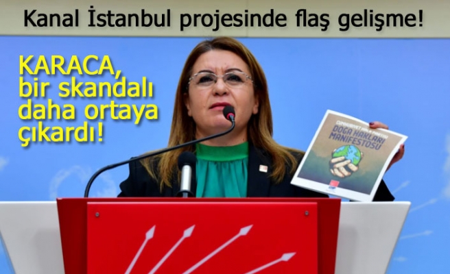 Kanal İstanbul projesinde flaş gelişme!
