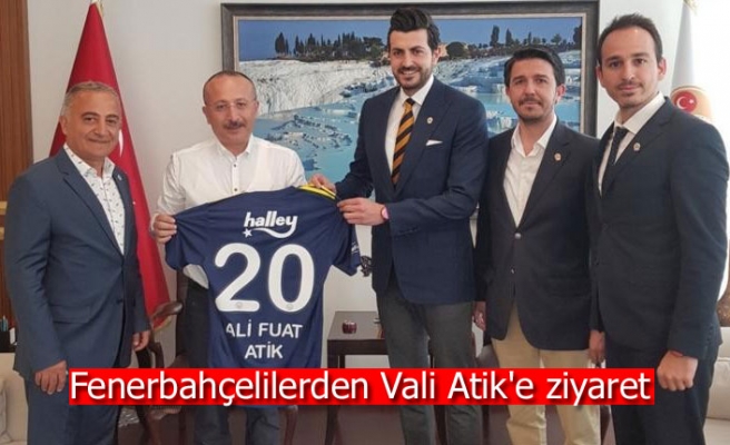 Fenerbahçelilerden Vali Atik'e ziyaret