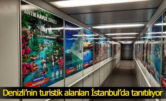 Denizli’nin turistik alanları İstanbul’da tanıtılıyor