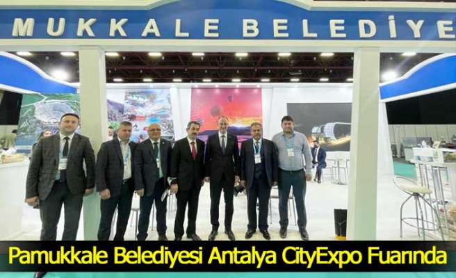Pamukkale Belediyesi Antalya CityExpo Fuarında