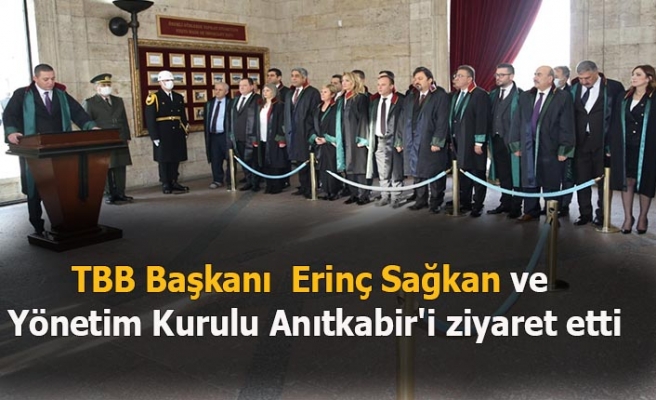 TBB Başkanı  Erinç Sağkan ve  Yönetim Kurulu Anıtkabir'i ziyaret etti