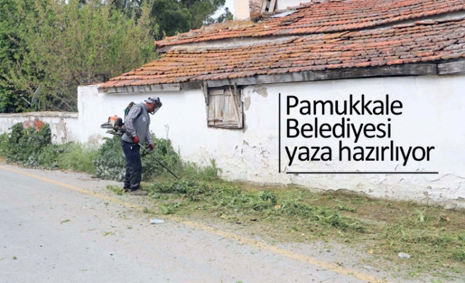 Pamukkale Belediyesi yaza hazırlıyor