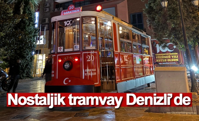Nostaljik tramvay Denizli’de