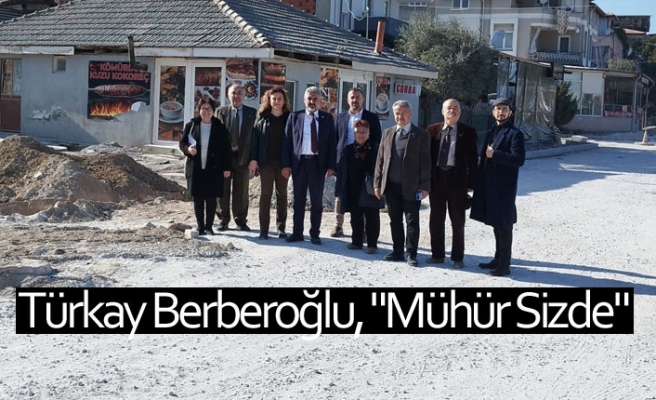 Türkay Berberoğlu, "Mühür Sizde"