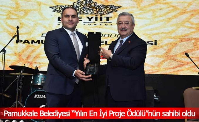 Pamukkale Belediyesi “Yılın En İyi Proje Ödülü”nün sahibi oldu