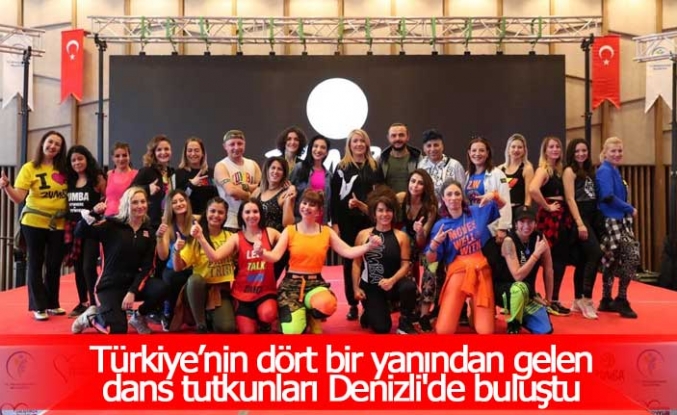 Türkiye’nin dört bir yanından gelen dans tutkunları Denizli'de buluştu
